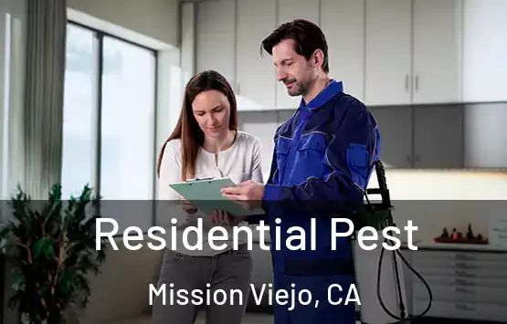  Residential Pest Mission Viejo, CA